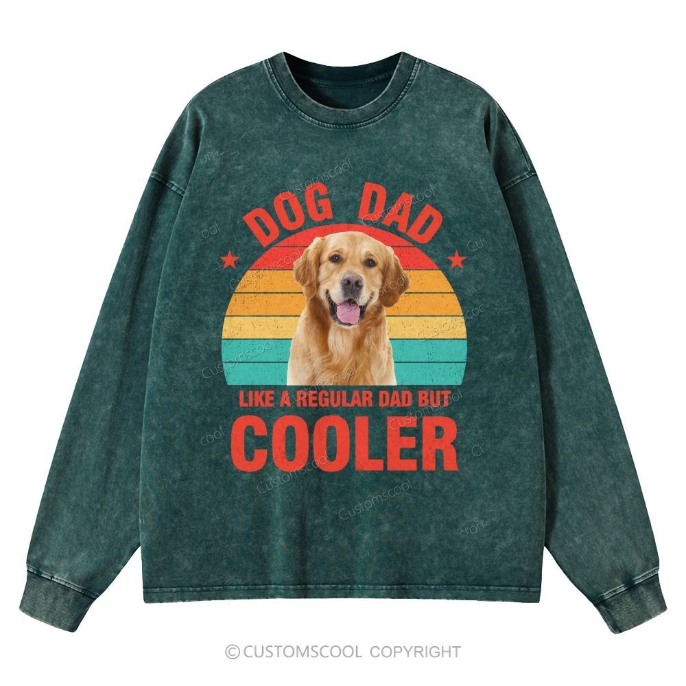 Addcustom Pet Photo.Dog Dad Like A Regular Dad But Cooler Unisex Casual Washed Long-Sleeved T-Shirt