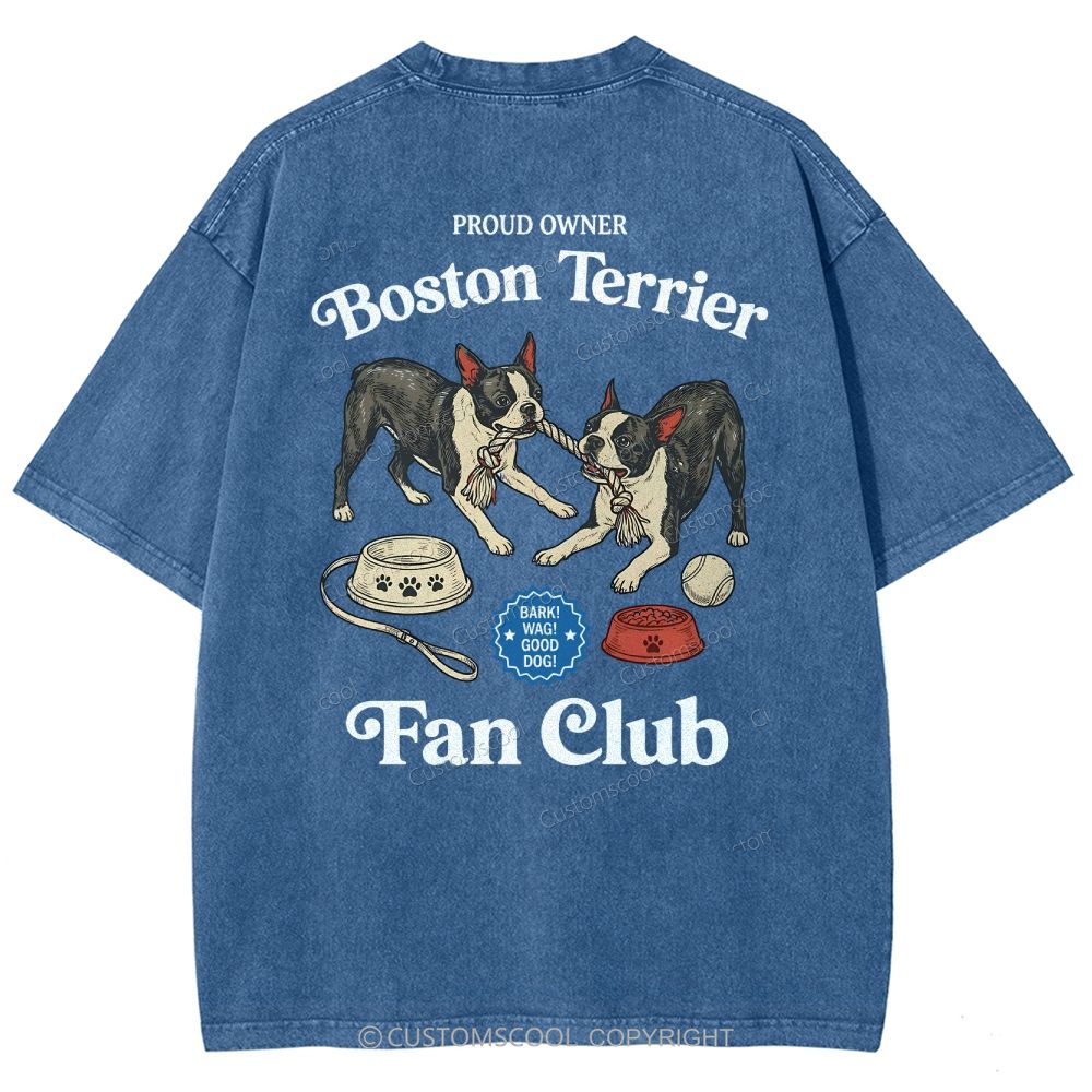 Boston Terrier Fan Club Dog Lover Unisex Fit Washed T-Shirt
