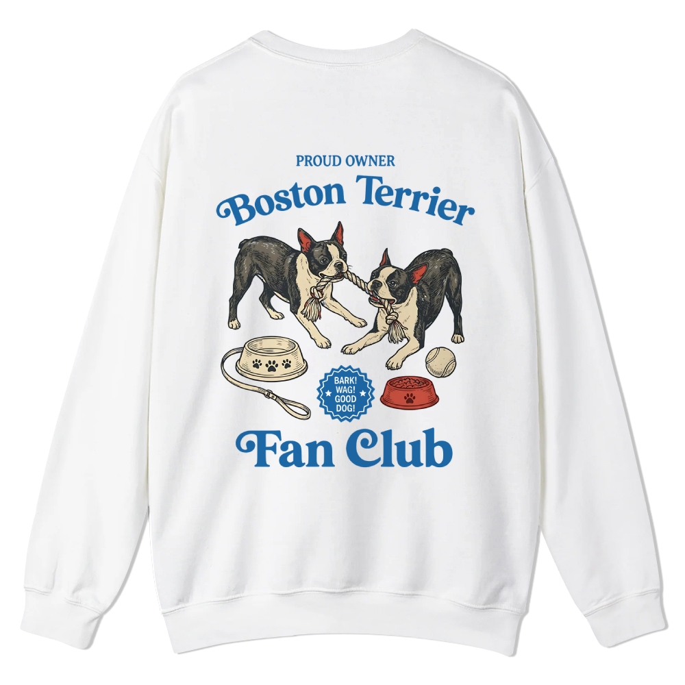 Boston Terrier Fan Club Dog Lover Casual Crewneck Sweatshirt