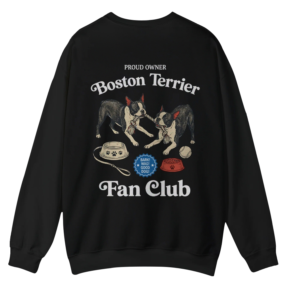 Boston Terrier Fan Club Dog Lover Casual Crewneck Sweatshirt