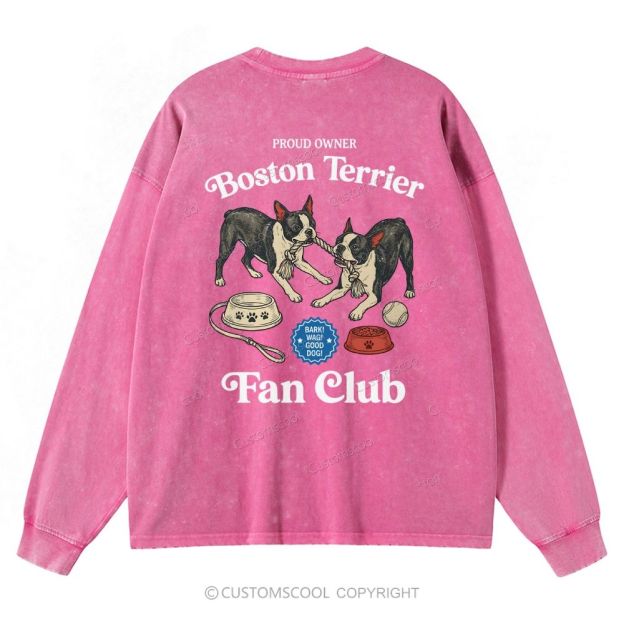 Boston Terrier Fan Club Dog Lover Unisex Casual Washed Long-Sleeved T-Shirt