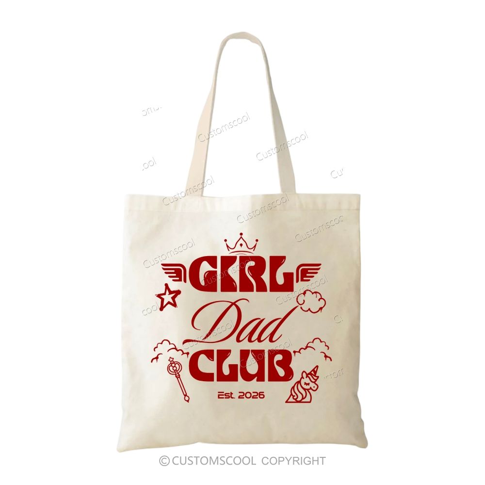 Girl Dad Club Addcustom Tag Tote Bag