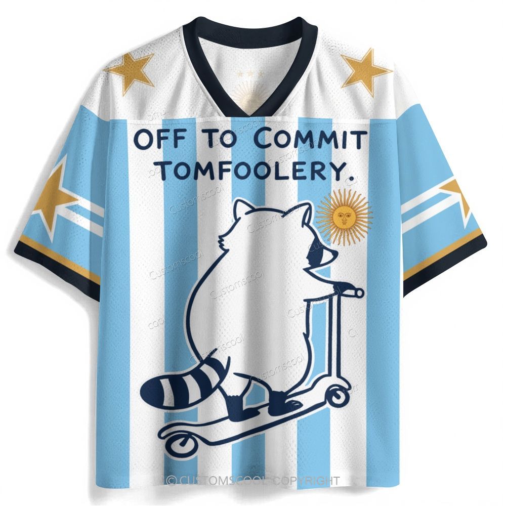 Off To Commit Tomfoolery Jersey Shirts