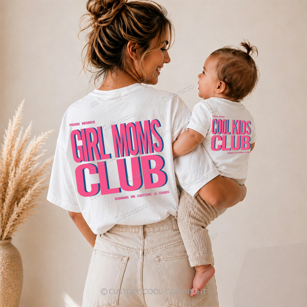 Girl Moms Club Cool Kids Club Family Tees