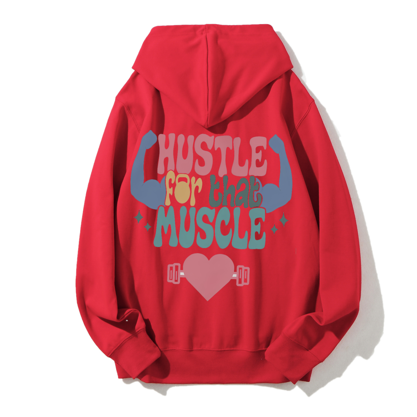Hustle For That Muscle Solid Color Hoodie