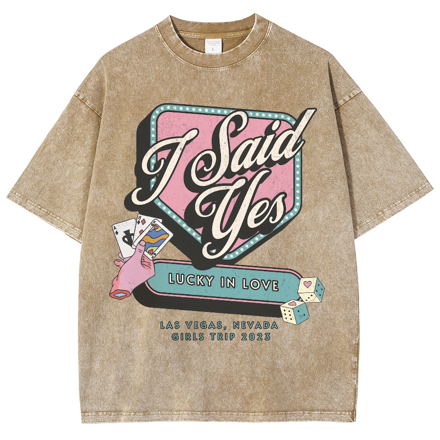 I Said Yes Unisex Fit Washed Oversized T-Shirt