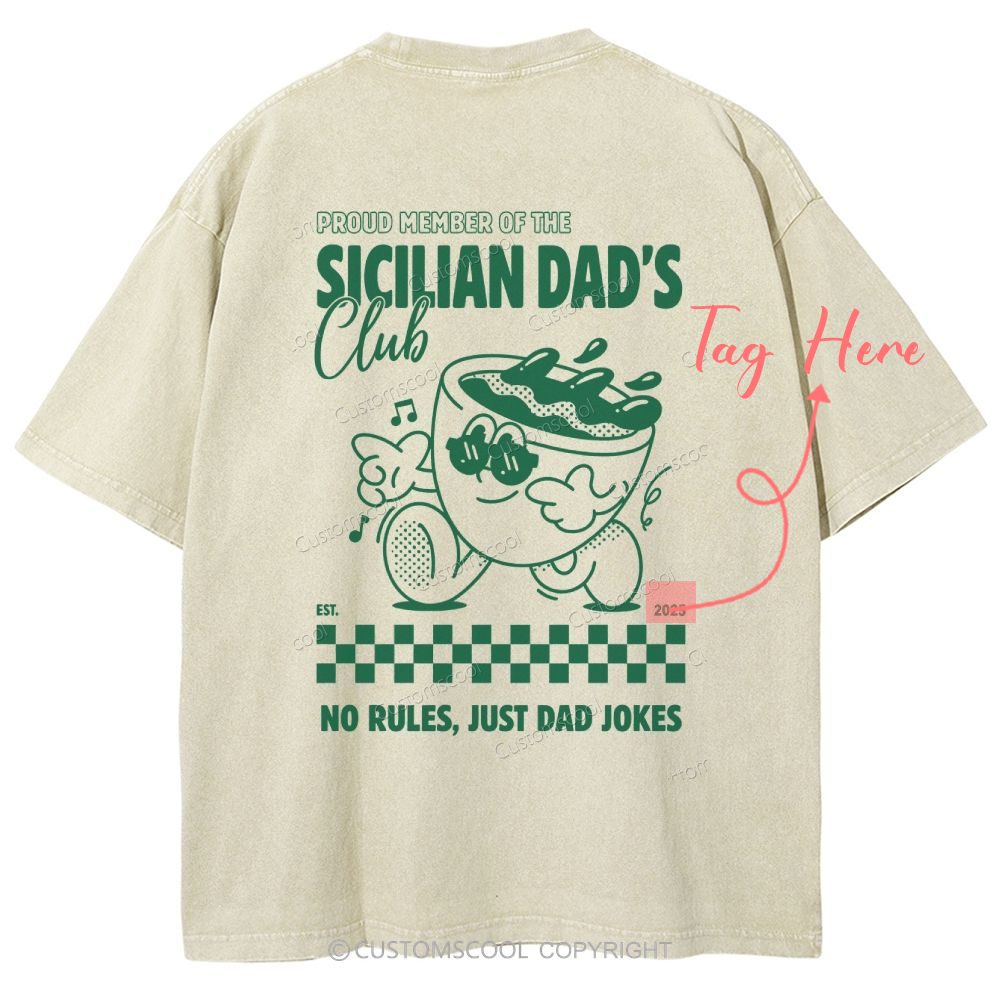 Addcustom Sicilian Dads Club Date Unisex Fit Washed T-Shirt