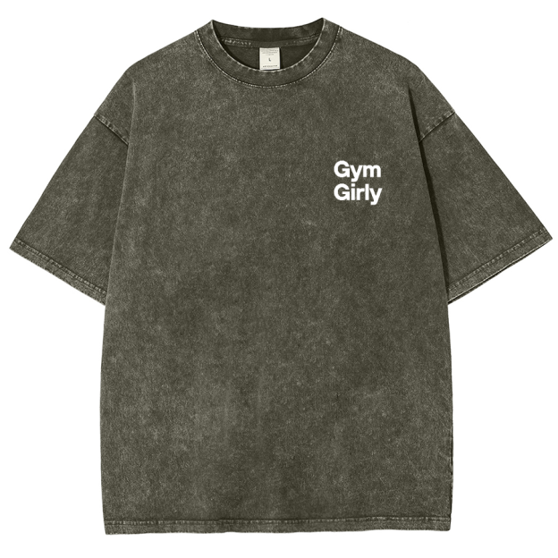 Gym Girly Addcustom Unisex Fit Washed Oversized T-Shirt