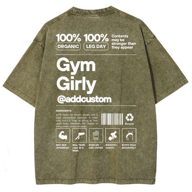Gym Girly Addcustom Unisex Fit Washed Oversized T-Shirt