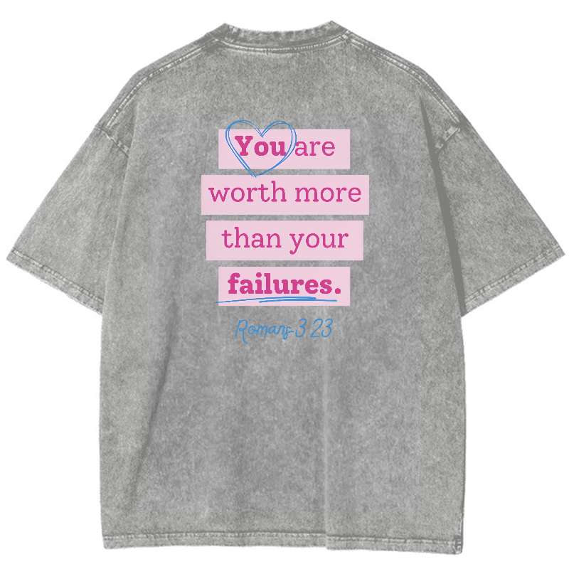 You Are Worth Morethan Your Failures Vintage Snowflake Washed T-Shirt