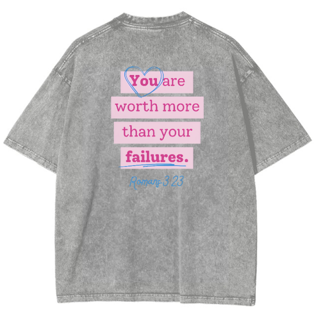 You Are Worth Morethan Your Failures Vintage Snowflake Washed T-Shirt