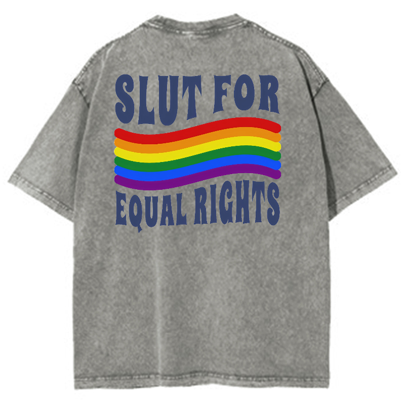 Slut For Equal Rights Unisex Vintage Washed Short Sleeve T-Shirt