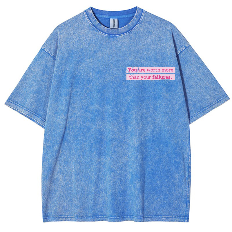 You Are Worth Morethan Your Failures Vintage Snowflake Washed T-Shirt
