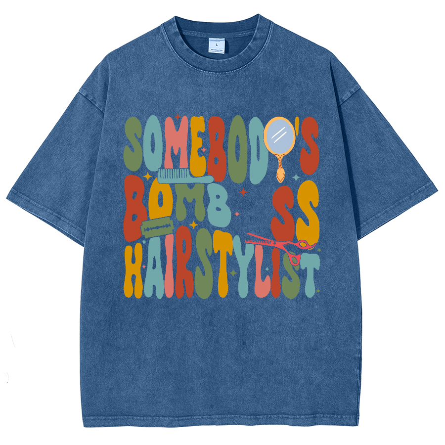 Somebody's Bomb Hairstylist Unisex Fit Washed Oversized T-Shirt