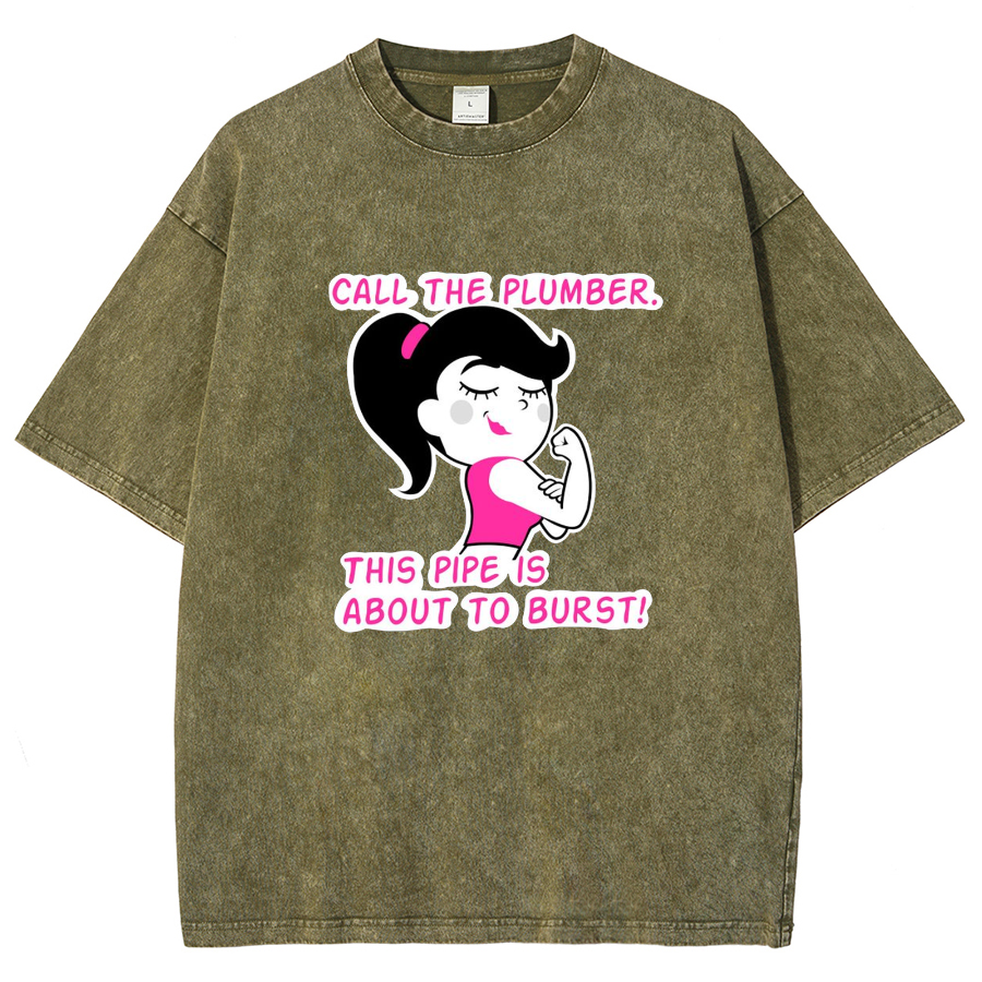 Call The Plumber/ Strong Gir Unisex Fit Washed T-Shirt