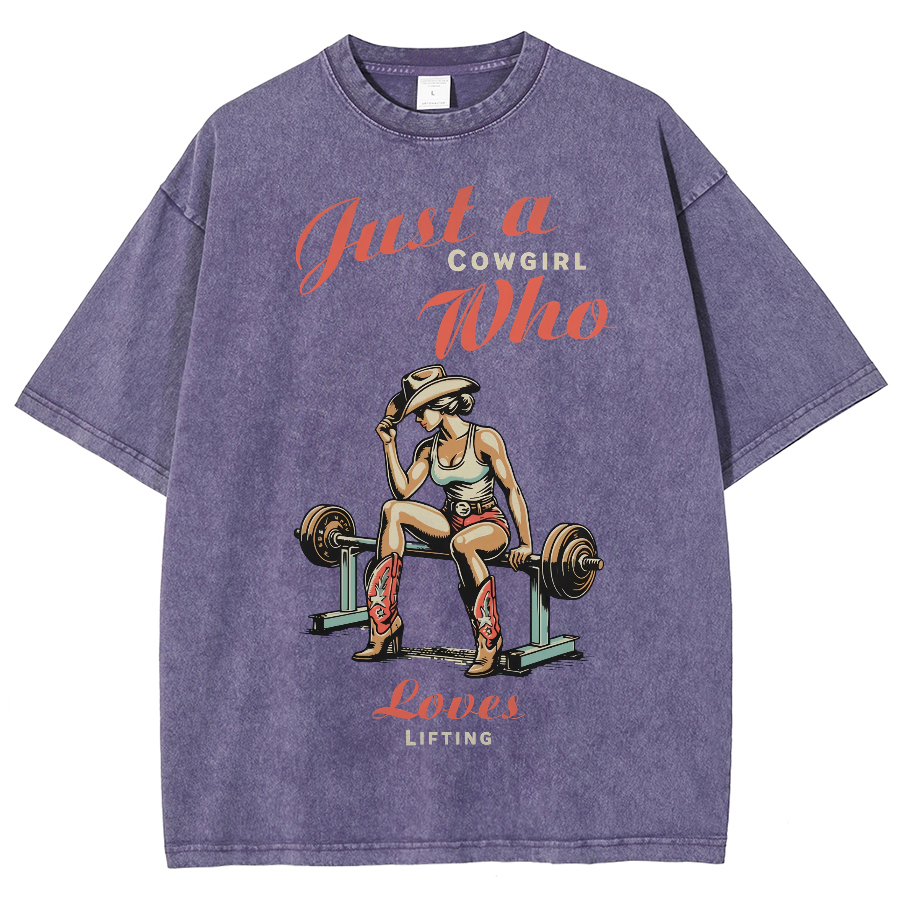 Just A Cowgirl Who Loves Lifting Washed Oversized T-Shirt