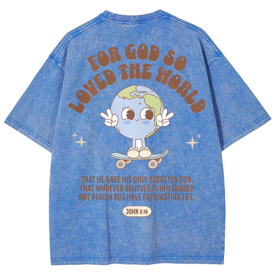 For God So Loved The World Unisex Fit Washed Oversized T-Shirt