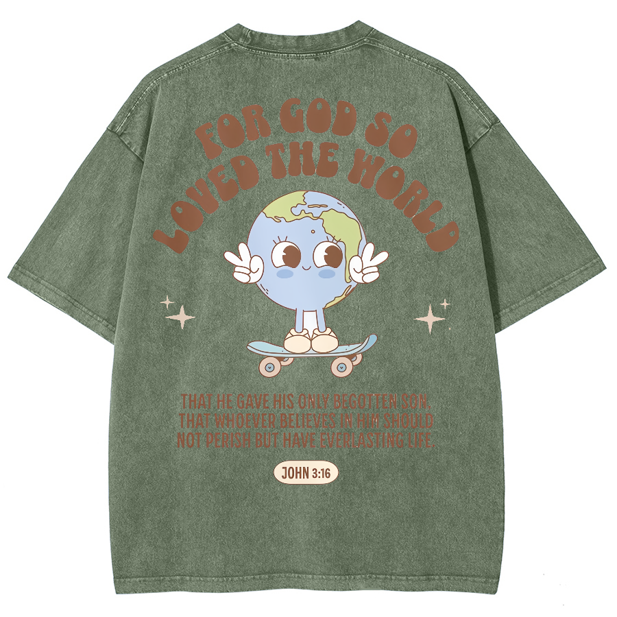 For God So Loved The World Unisex Fit Washed Oversized T-Shirt