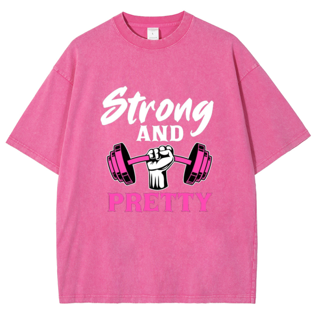 Strong And Pretty Unisex Fit Washed T-Shirt