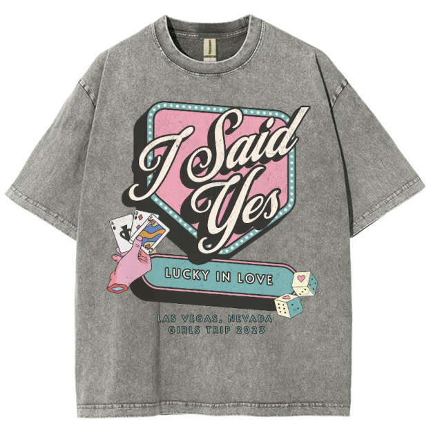 I Said Yes Unisex Fit Washed Oversized T-Shirt