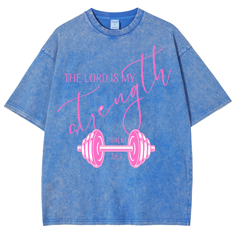 The Lord Is My Strength Unisex Fit Washed Oversized T-Shirt