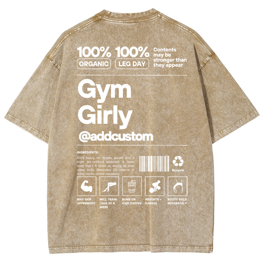 Gym Girly Addcustom Unisex Fit Washed Oversized T-Shirt