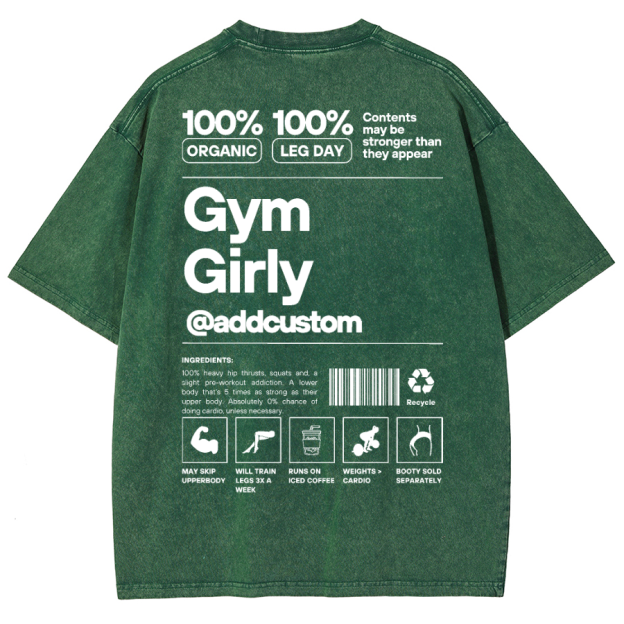 Gym Girly Addcustom Unisex Fit Washed Oversized T-Shirt