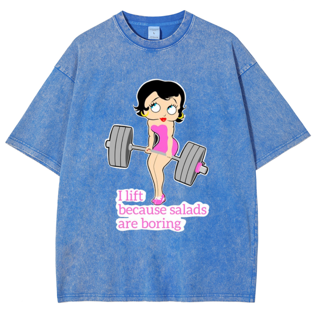 This Girl Lifts Because Salads Are Boring Unisex Fit Washed T-Shirt