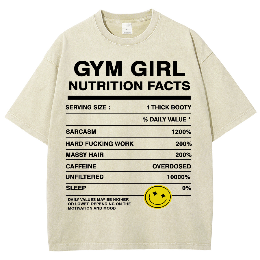 Gym Girly Nutrition Facts Unisex Fit Washed Oversized T-Shirt