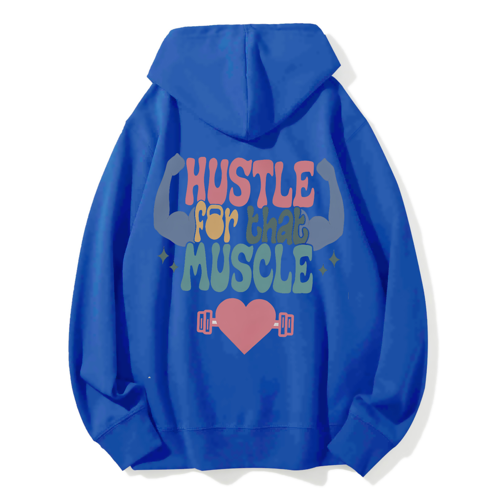 Hustle For That Muscle Solid Color Hoodie