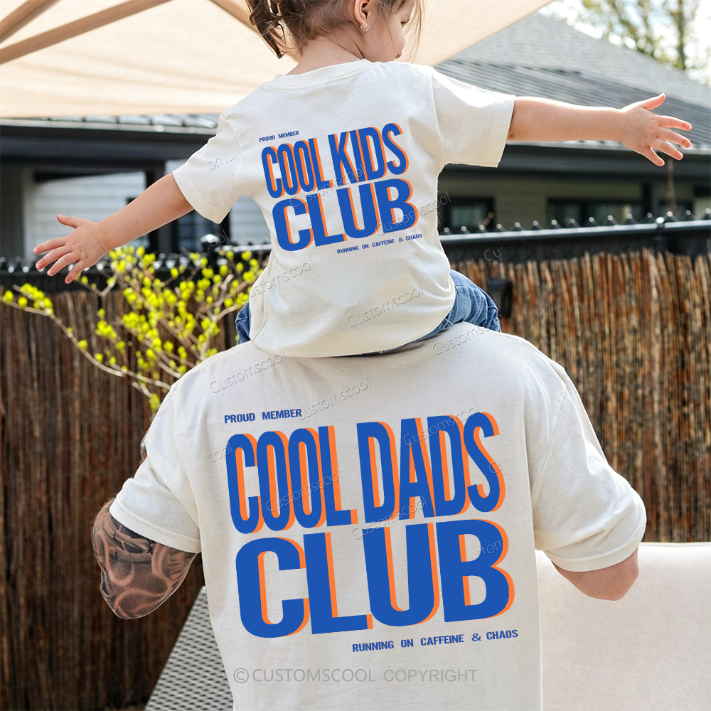 Cool Dads Club Cool Kids Club Family Tees