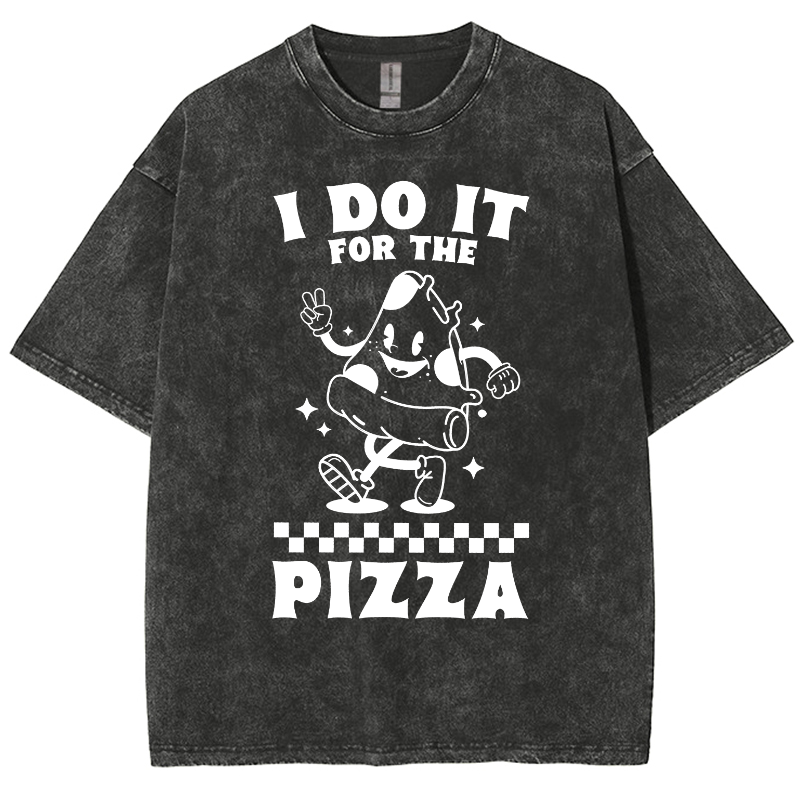 I Do It For The Pizza Unisex Fit Washed T-Shirt