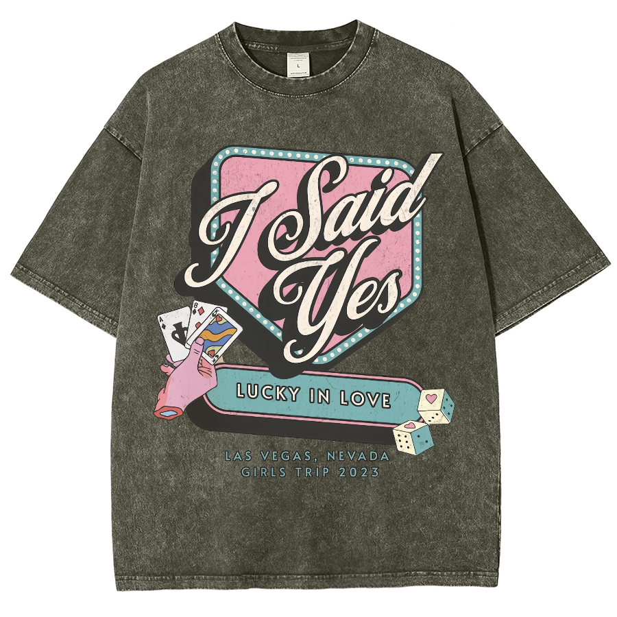 I Said Yes Unisex Fit Washed Oversized T-Shirt