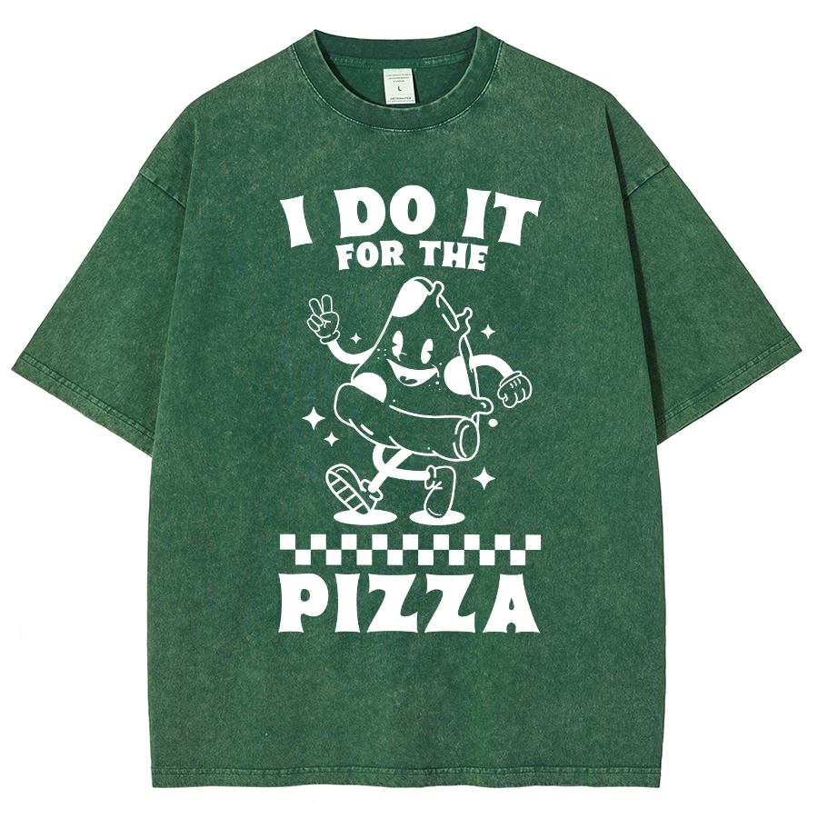 I Do It For The Pizza Unisex Fit Washed T-Shirt