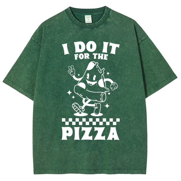 I Do It For The Pizza Unisex Fit Washed T-Shirt