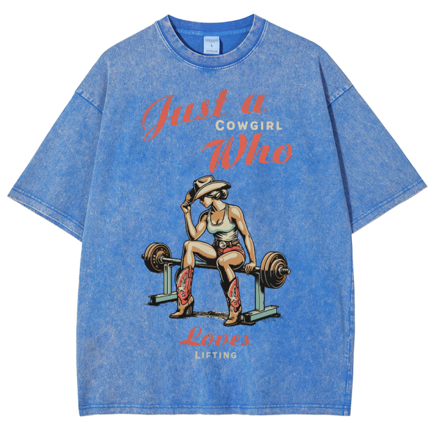 Just A Cowgirl Who Loves Lifting Washed Oversized T-Shirt