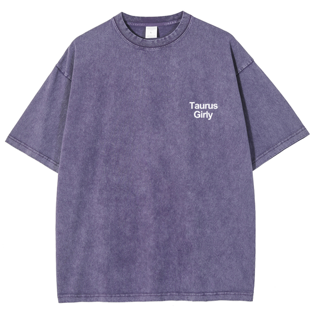 Taurus Girly Unisex Fit Washed T-Shirt