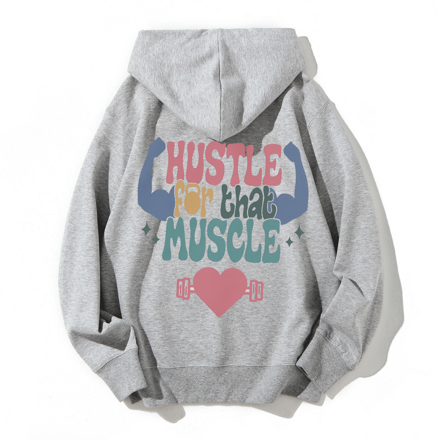 Hustle For That Muscle Solid Color Hoodie