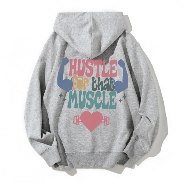 Hustle For That Muscle Solid Color Hoodie