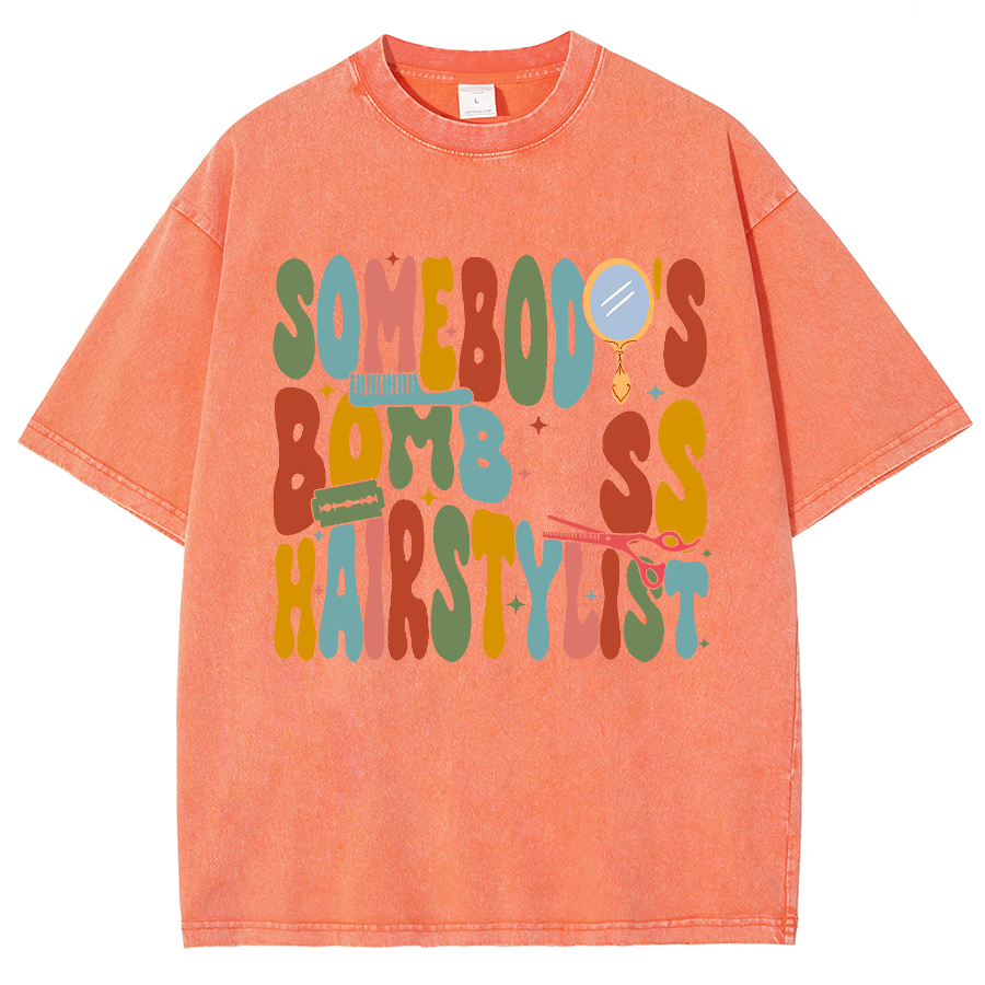 Somebody's Bomb Hairstylist Unisex Fit Washed Oversized T-Shirt