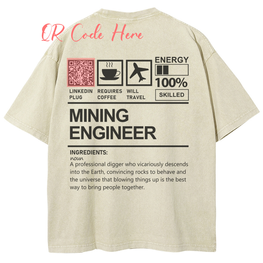Mining Engineer Addcustom QR Code Unisex Fit Washed T-Shirt