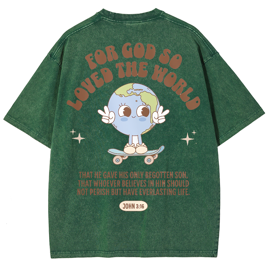 For God So Loved The World Unisex Fit Washed Oversized T-Shirt