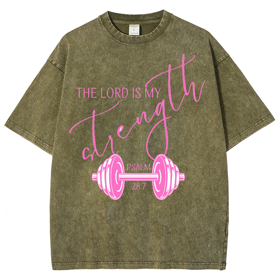 The Lord Is My Strength Unisex Fit Washed Oversized T-Shirt