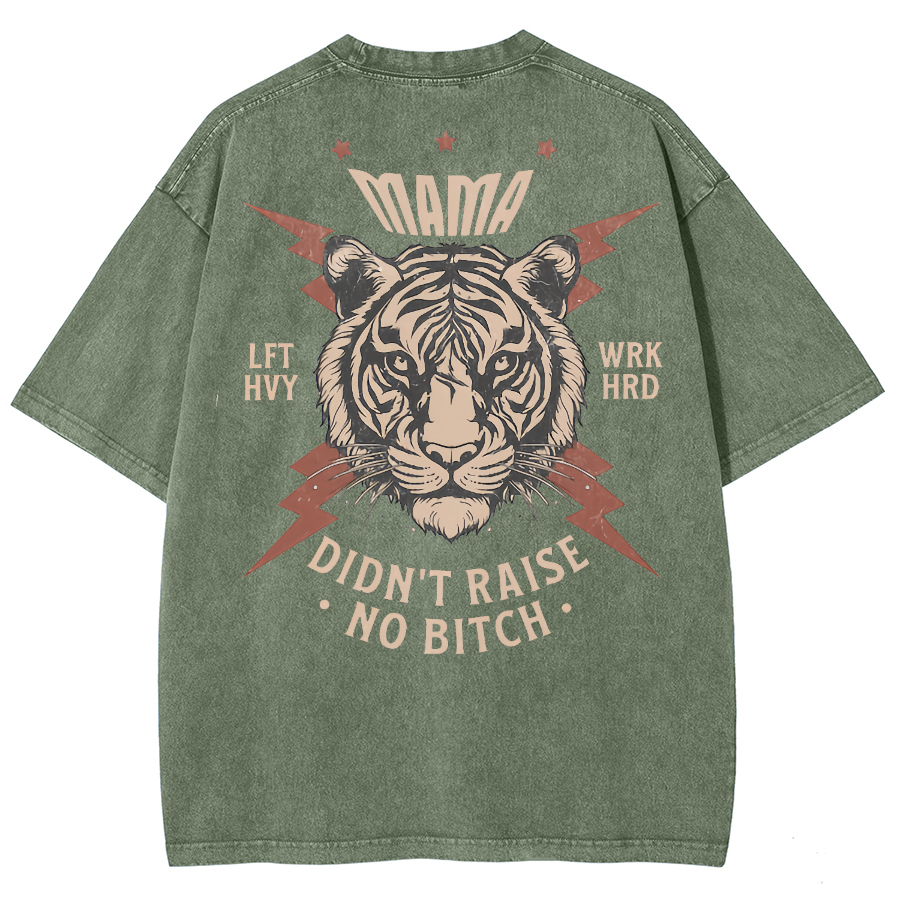 Mama Didn't Raise No *** Unisex Fit Washed Oversized T-Shirt