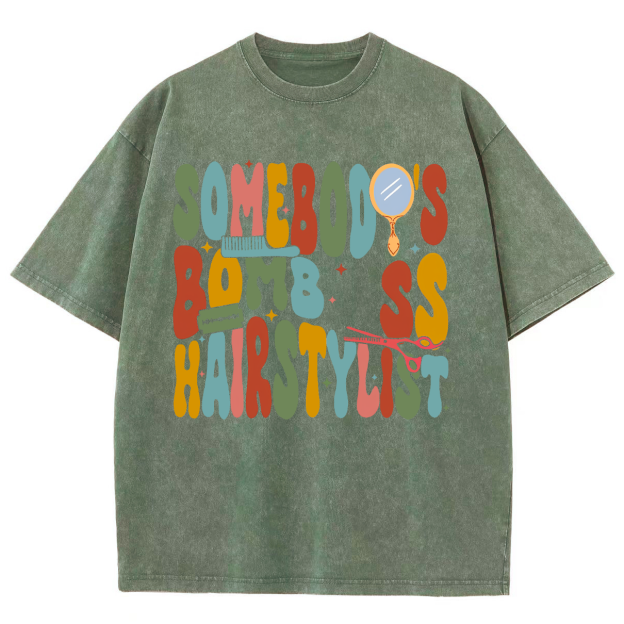 Somebody's Bomb Hairstylist Unisex Fit Washed Oversized T-Shirt