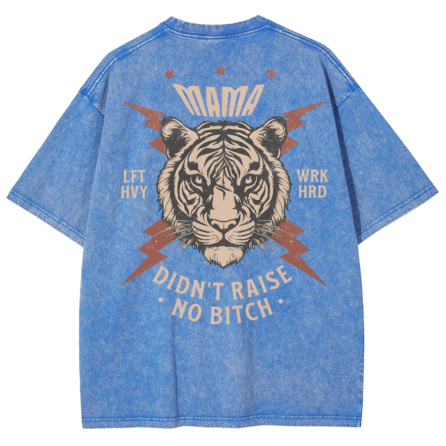 Mama Didn't Raise No *** Unisex Fit Washed Oversized T-Shirt