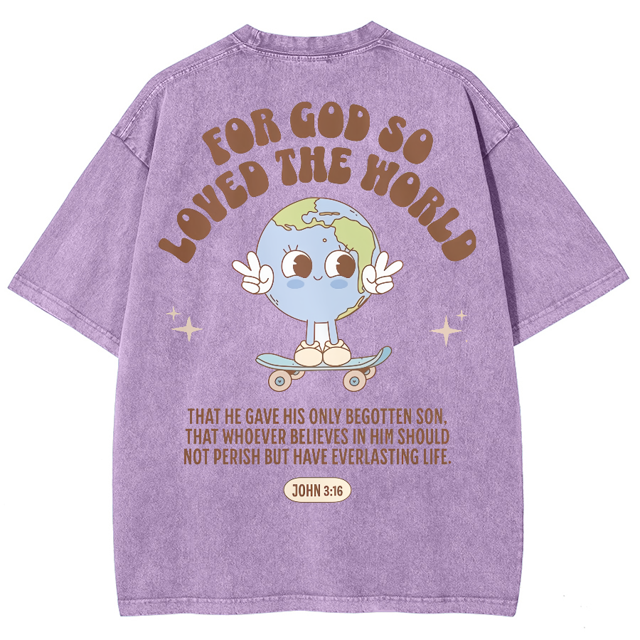 For God So Loved The World Unisex Fit Washed Oversized T-Shirt