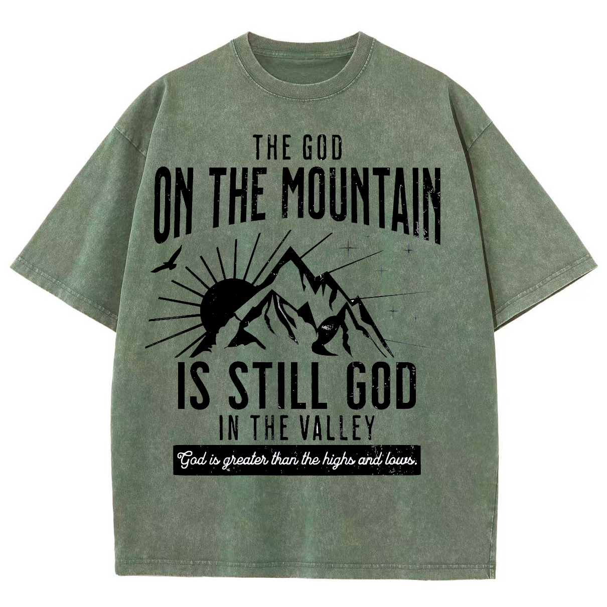 The God On The Mountain Is Still God Unisex Fit Washed Oversized T-Shirt