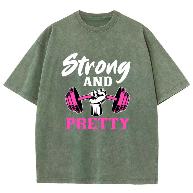 Strong And Pretty Unisex Fit Washed T-Shirt