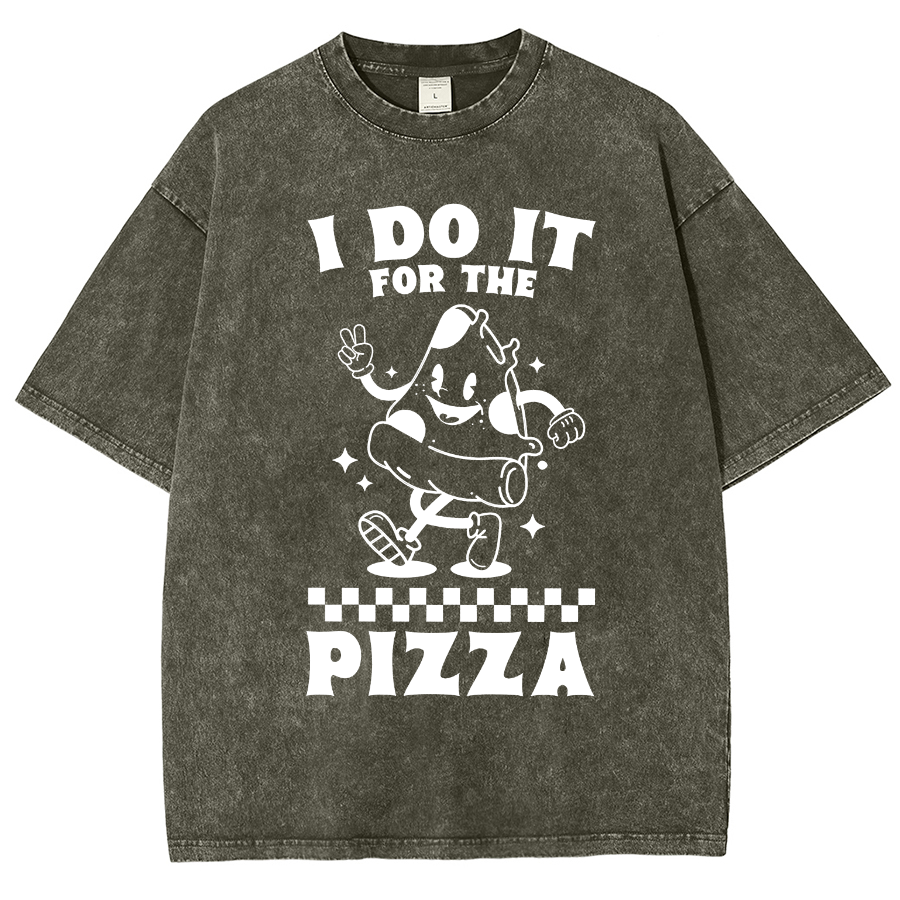 I Do It For The Pizza Unisex Fit Washed T-Shirt